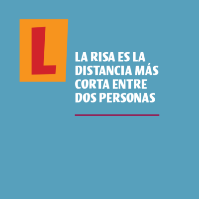 La risa es la distancia más corta entre dos personas