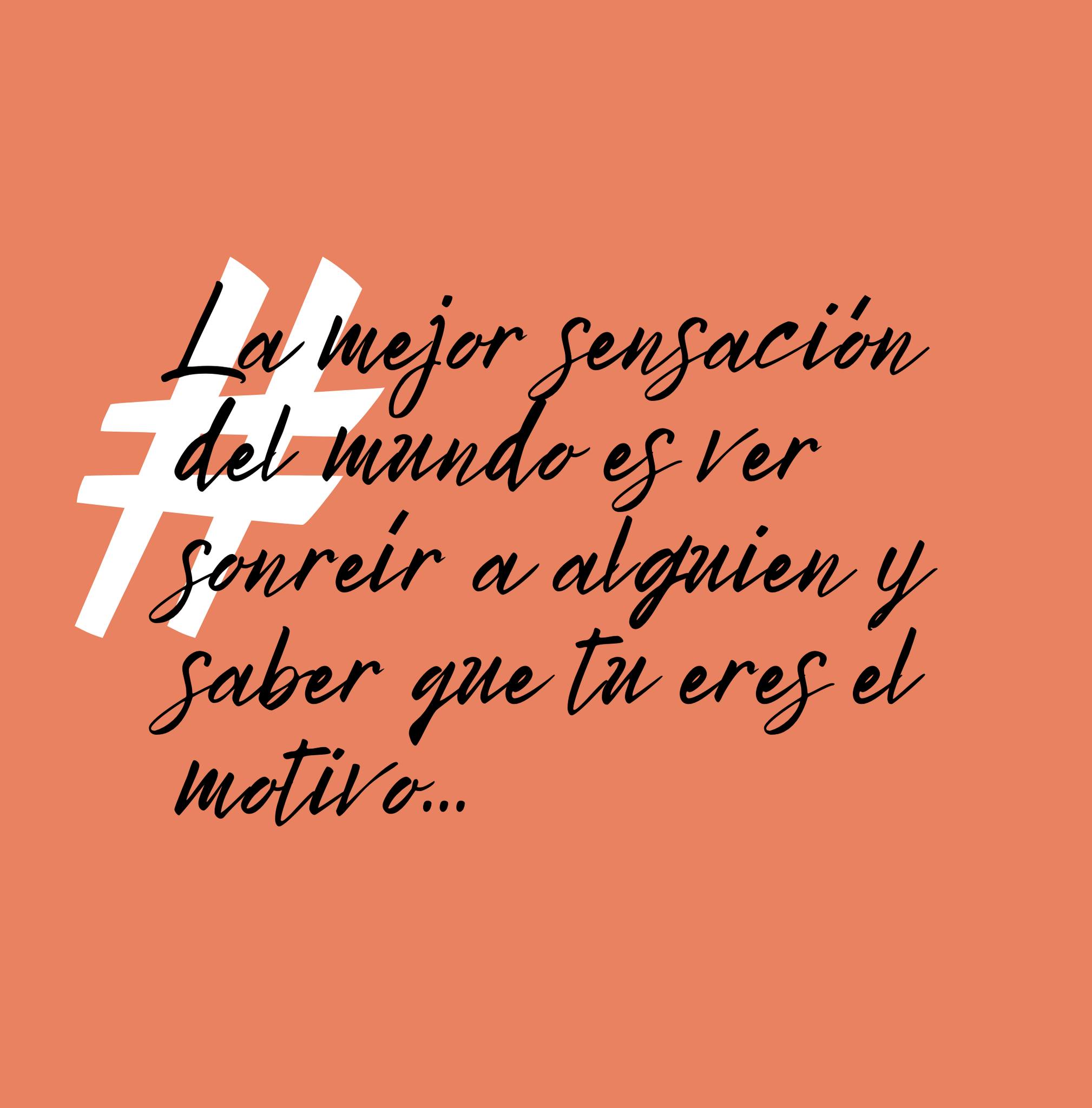La mejor sensación del mundo es ver sonreír a alguien y saber que tu eres el motivo... #frases #citas